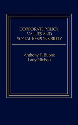 Corporate Policy, Values and Social Responsibility