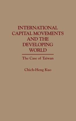 International Capital Movements and the Developing World