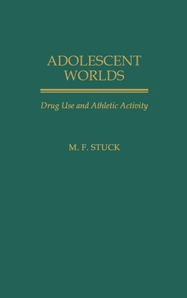 Adolescent Worlds