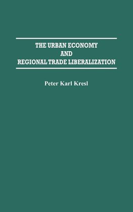 The Urban Economy and Regional Trade Liberalization