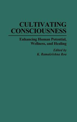 Cultivating Consciousness