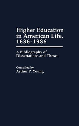 Higher Education in American Life, 1636-1986