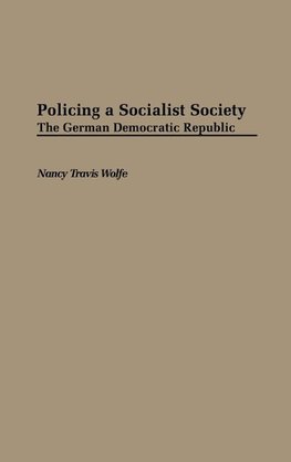 Policing a Socialist Society