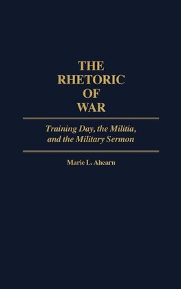 The Rhetoric of War