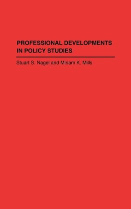 Professional Developments in Policy Studies