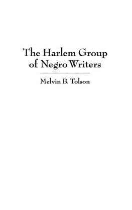 The Harlem Group of Negro Writers, By Melvin B. Tolson