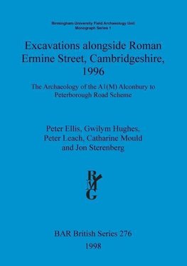 Excavations alongside Roman Ermine Street, Cambridgeshire, 1996