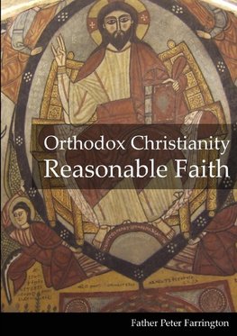 Orthodox Christianity Reasonable Faith