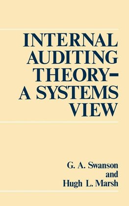 Internal Auditing Theory--A Systems View