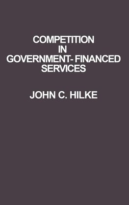 Competition in Government-Financed Services