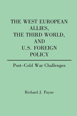 The West European Allies, the Third World, and U.S. Foreign Policy