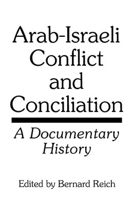 Arab-Israeli Conflict and Conciliation