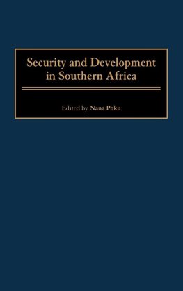 Security and Development in Southern Africa