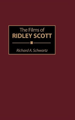 The Films of Ridley Scott