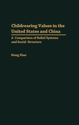 Childrearing Values in the United States and China