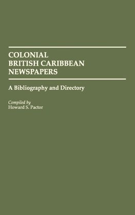 Colonial British Caribbean Newspapers