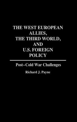 The West European Allies, the Third World, and U.S. Foreign Policy