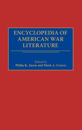 Encyclopedia of American War Literature