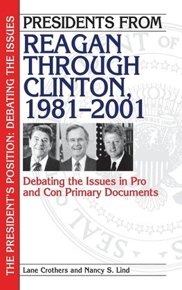 Presidents from Reagan through Clinton, 1981-2001