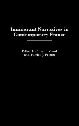 Immigrant Narratives in Contemporary France