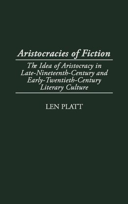 Aristocracies of Fiction