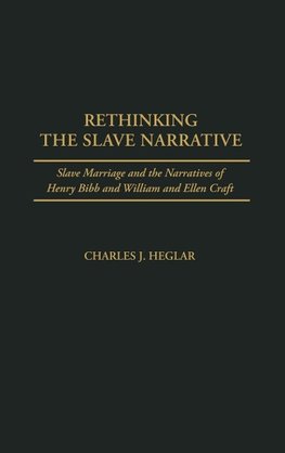 Rethinking the Slave Narrative