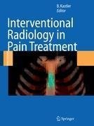 Interventional Radiology in Pain Treatment