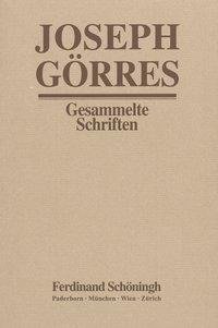 Joseph Görres - Gesammelte Schriften / Der Dom von Köln und das Münster von Straßburg