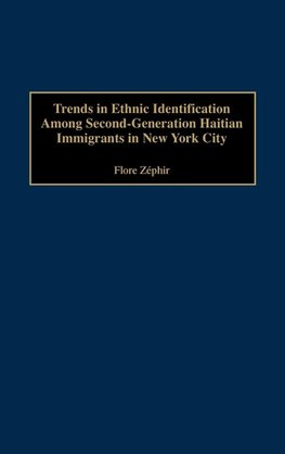 Trends in Ethnic Identification Among Second-Generation Haitian Immigrants in New York City