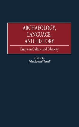 Archaeology, Language, and History