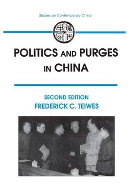 Teiwes, F: Politics and Purges in China