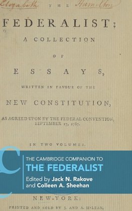 The Cambridge Companion to The Federalist