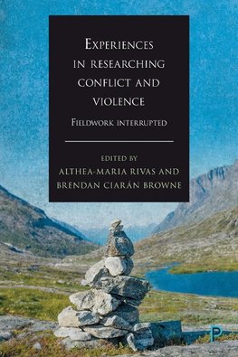 Experiences in Researching Conflict and Violence