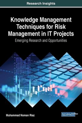 Knowledge Management Techniques for Risk Management in IT Projects