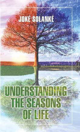 Understanding the Seasons of Life