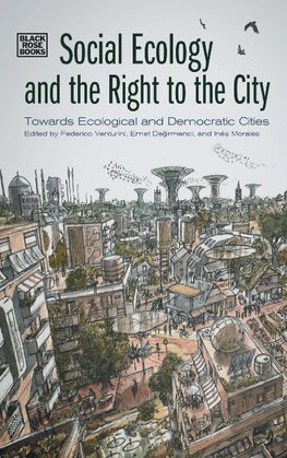 Social Ecology and the Right to the City