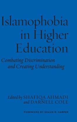 Islamophobia in Higher Education