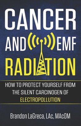 Cancer and EMF Radiation