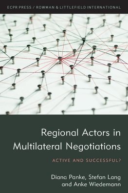 Regional Actors in Multilateral Negotiations