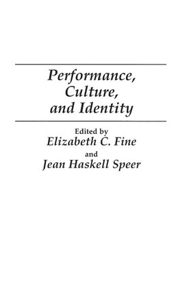 Performance, Culture, and Identity