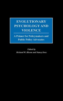 Evolutionary Psychology and Violence