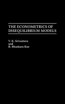 The Econometrics of Disequilibrium Models