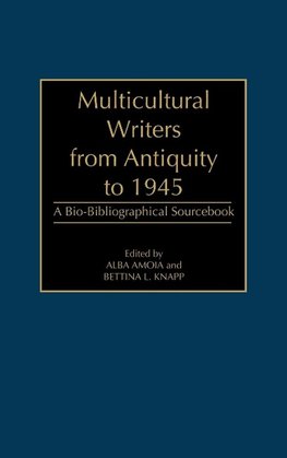 Multicultural Writers from Antiquity to 1945