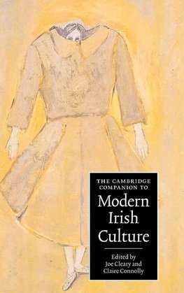 The Cambridge Companion to Modern Irish Culture