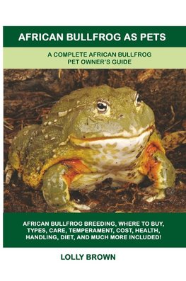 African Bullfrog as Pets