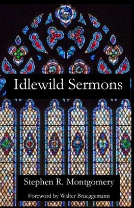 Idlewild Sermons