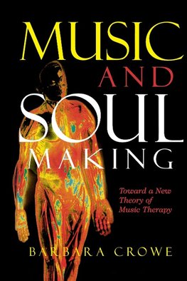 Music and Soulmaking