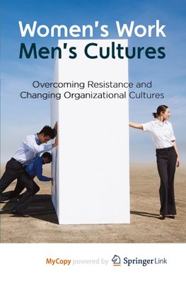 Women's Work, Men's Cultures