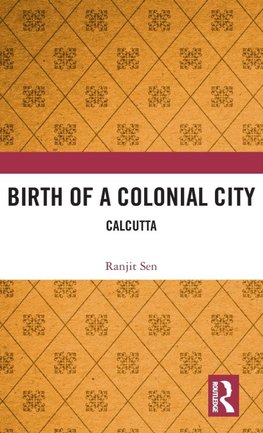 Birth of a Colonial City