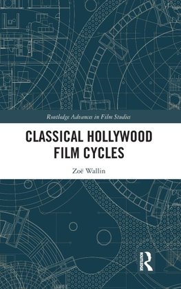 Classical Hollywood Film Cycles